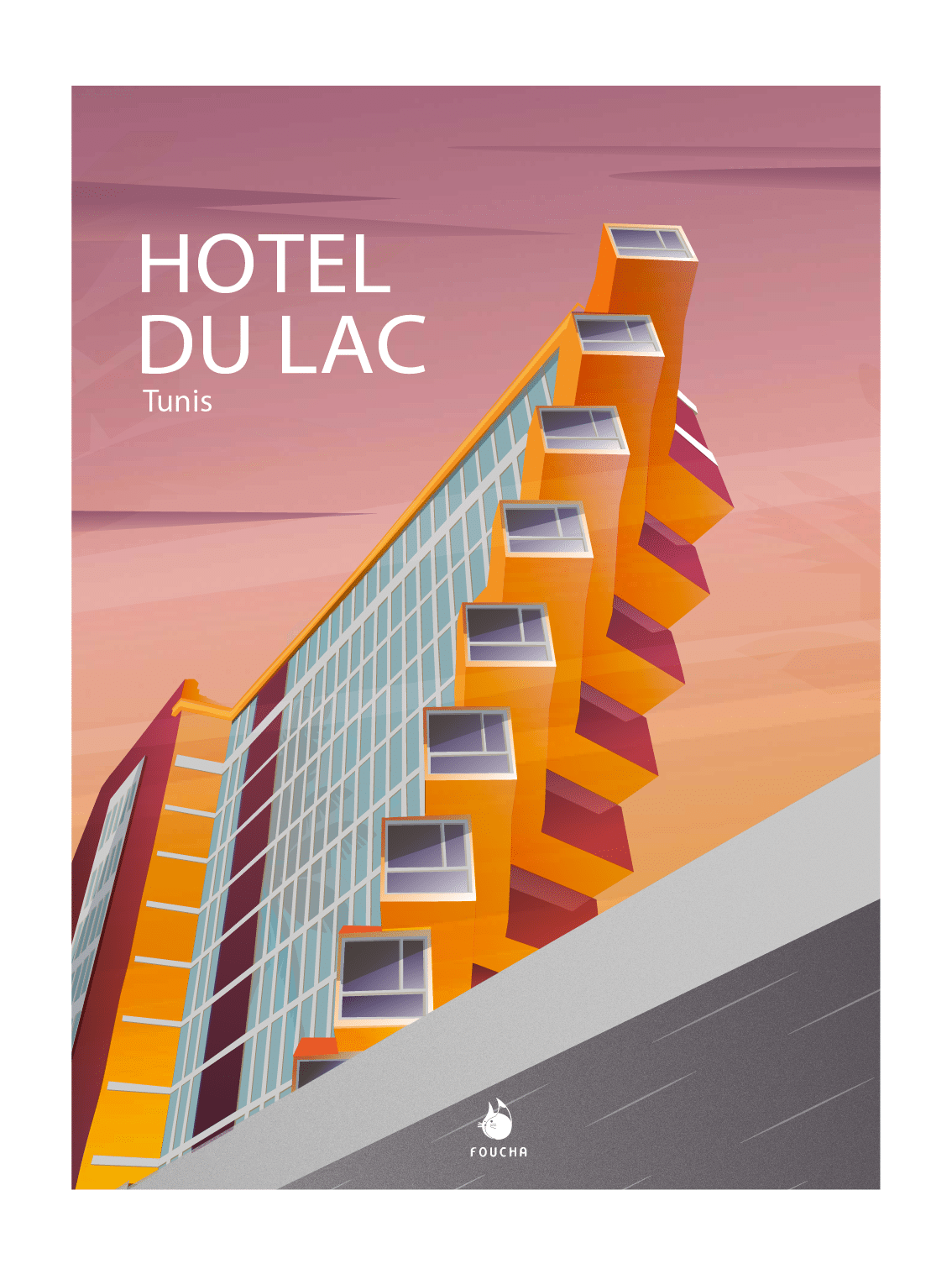 Poster Famous Places In Tunisia "Hotel Du Lac"