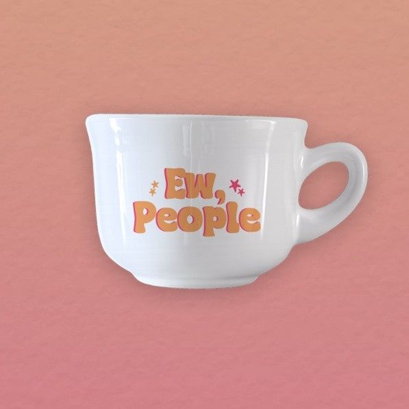 mug sarcastique Ew People une tasse premium pour les amateurs d'humour